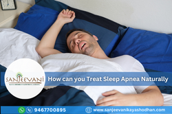 How can you Treat Sleep Apnea Naturally